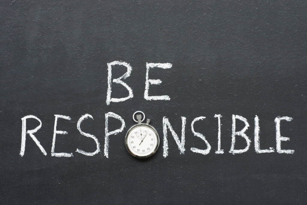 be responsible